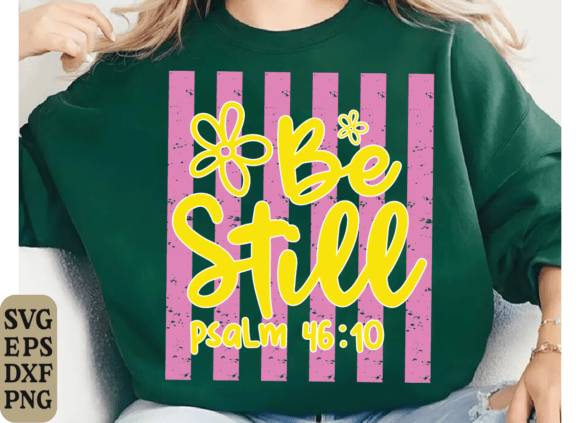 Be Still SVG, Faith PNG, Religious PNG