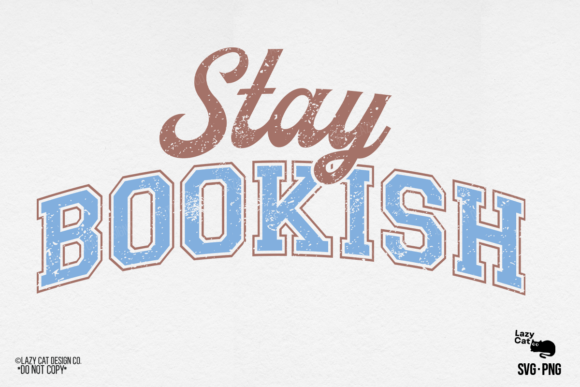Book Stay Bookish Design SVG PNG