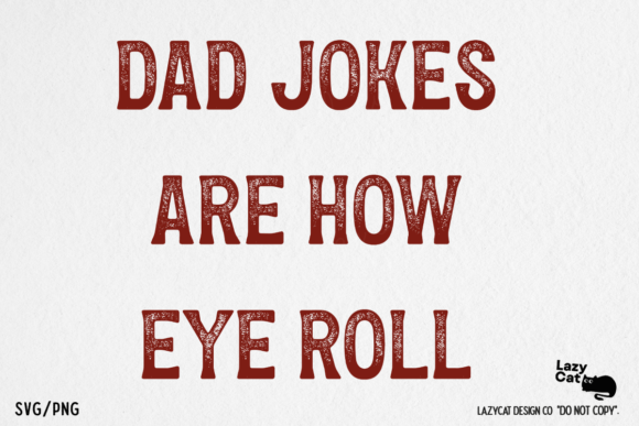 Funny Dad Jokes Father’s Day SVG PNG