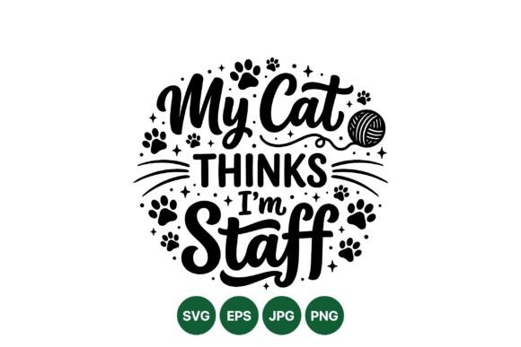 My Cat Staff Funny Pet Design